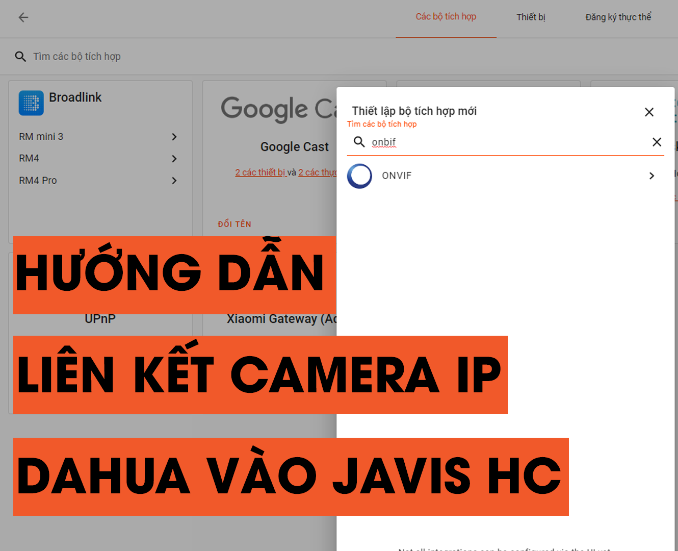 Hướng dẫn kết nối Camera IP Dahua vào bộ trung tâm Javis HC.