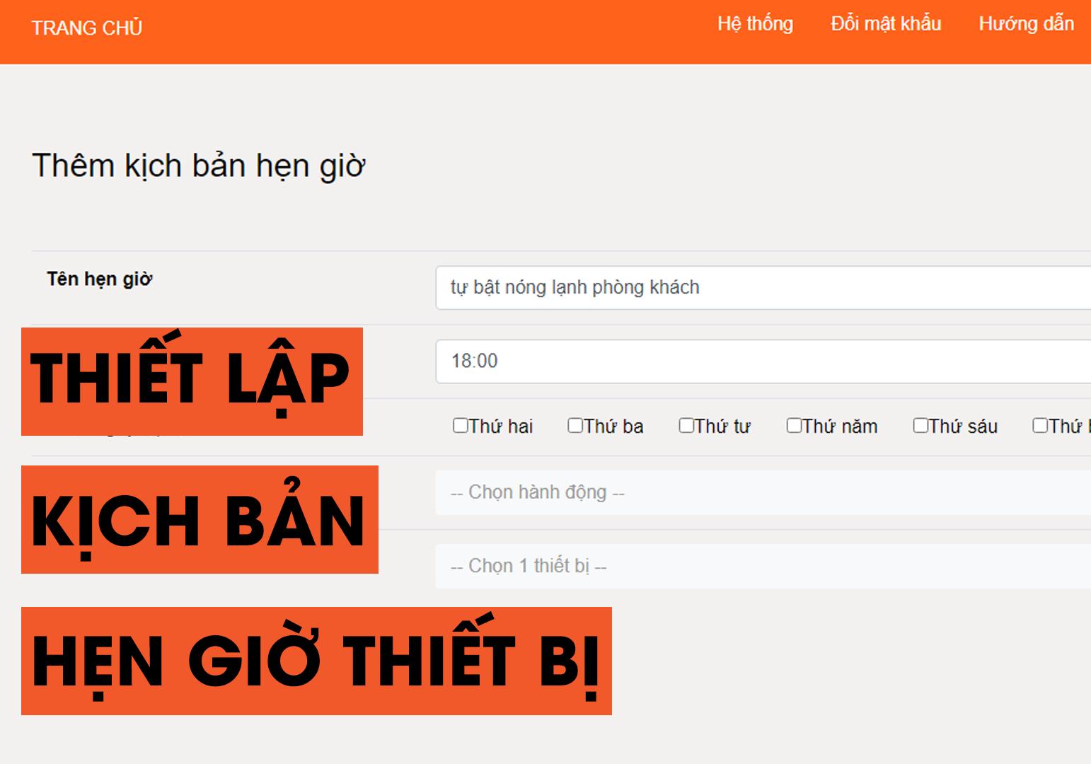 Hướng dẫn hẹn giờ bật tắt các thiết bị với bộ công cụ Javis Hc