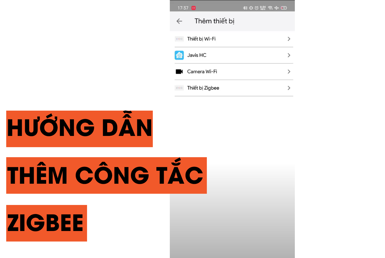 Hướng dẫn kết nối công tắc Zigbee với bộ điều khiển trung tâm Javis Hc